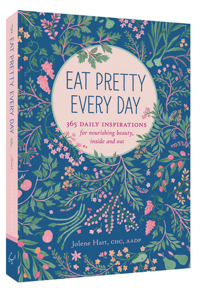 EAT PRETTY EVERY DAY