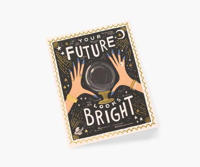 YOUR FUTURE LOOKS BRIGHT CARD