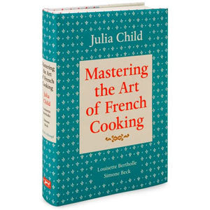 MASTERING THE ART OF FRENCH COOKING