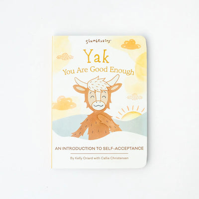 YAK, YOU ARE GOOD ENOUGH: AN INTRODUCTION TO SELF ACCEPTANCE