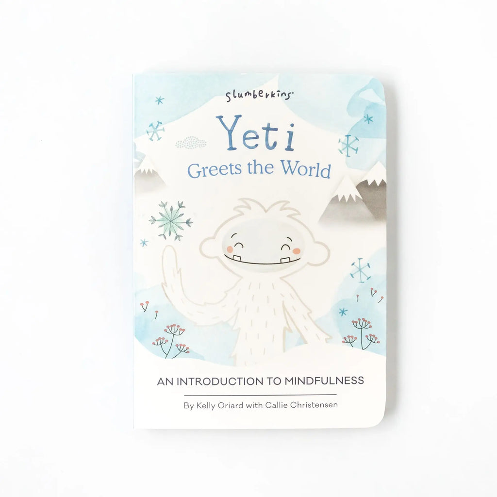 YETI GREETS THE WORLD: AN INTRODUCTION TO MINDFULNESS